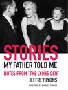 Stories My Father Told Me (eBook): Notes from "The Lyons Den"